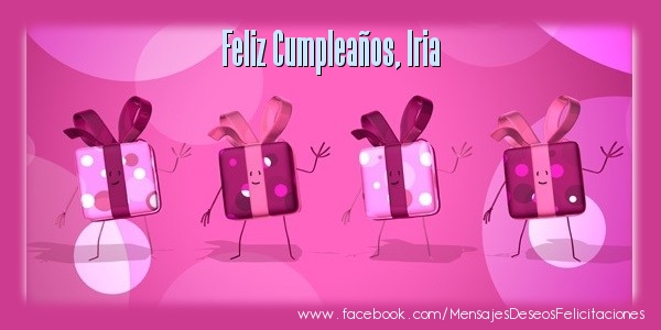 Felicitaciones de cumpleaños - ¡Feliz cumpleaños, Iria!