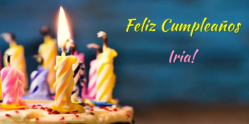 Felicitaciones de cumpleaños - Tartas & Vela | Feliz Cumpleaños Iria!