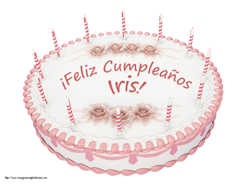 Felicitaciones de cumpleaños -  ¡Feliz Cumpleaños Iris! - Tartas