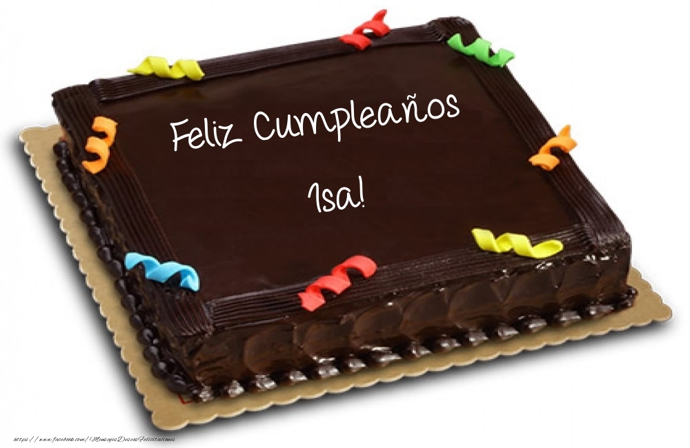 Felicitaciones de cumpleaños -  Tartas - Feliz Cumpleaños Isa!