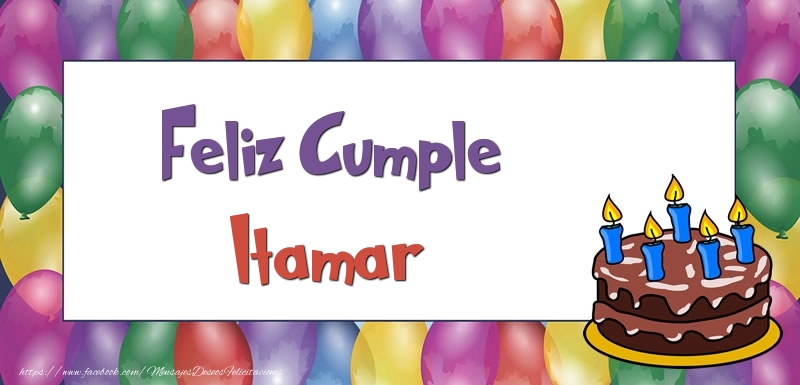 Felicitaciones de cumpleaños - Globos & Tartas | Feliz Cumple Itamar