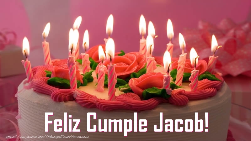  Felicitaciones de cumpleaños - Tartas | Feliz Cumple Jacob!