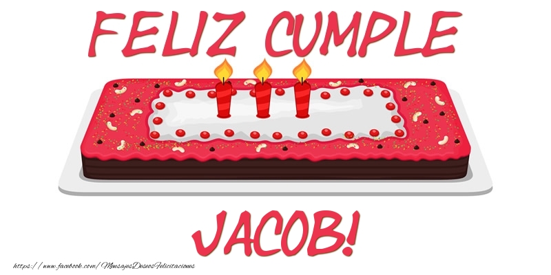Felicitaciones de cumpleaños - Tartas | Feliz Cumple Jacob!
