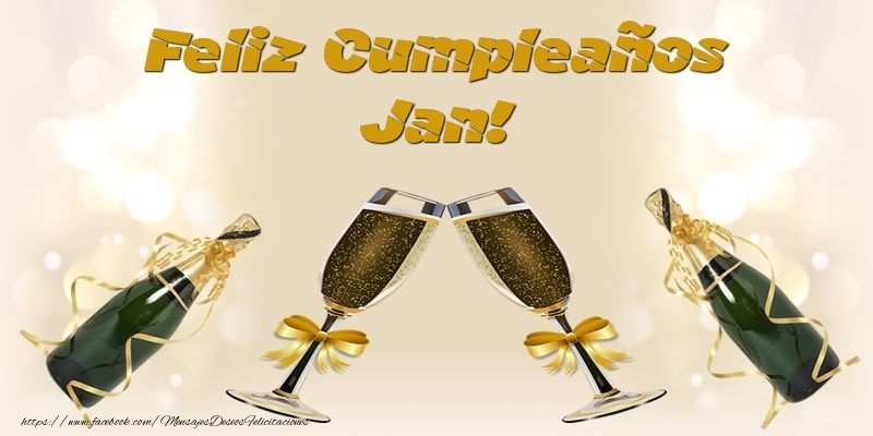 Felicitaciones de cumpleaños - Champán | Feliz Cumpleaños Jan!