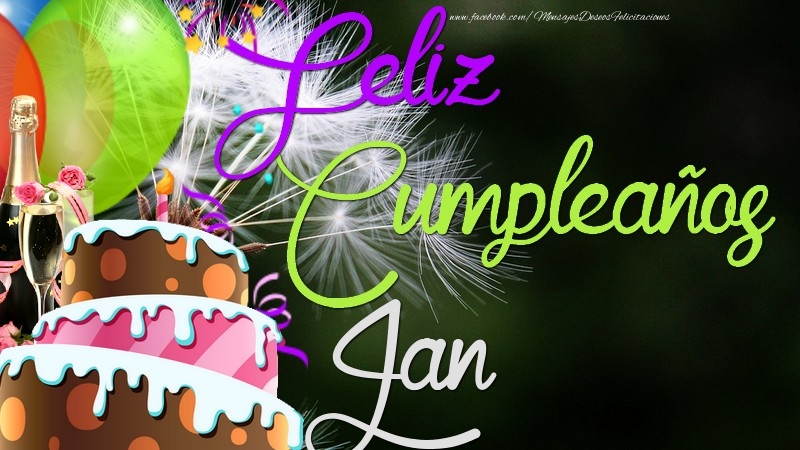 Felicitaciones de cumpleaños - Champán & Globos & Tartas | Feliz Cumpleaños, Jan