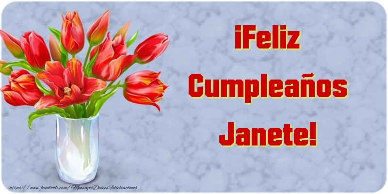 Felicitaciones de cumpleaños - ¡Feliz Cumpleaños Janete