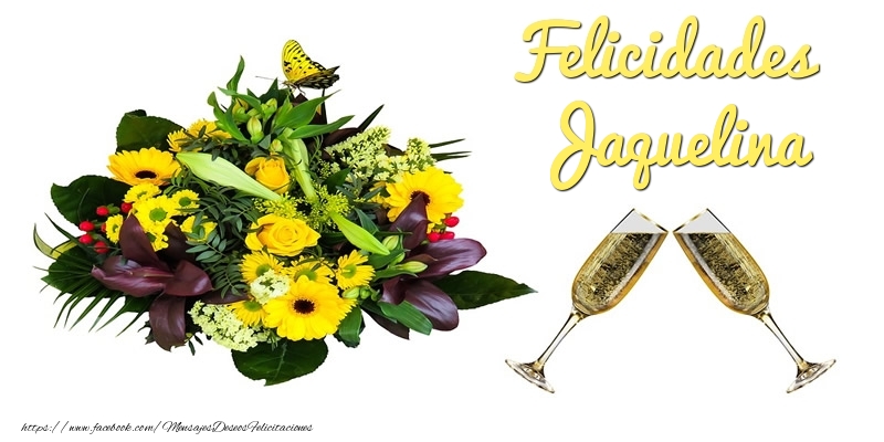 Felicitaciones de cumpleaños - Felicidades Jaquelina