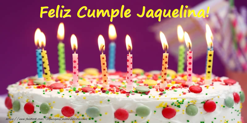 Felicitaciones de cumpleaños - Tartas | Feliz Cumple Jaquelina!