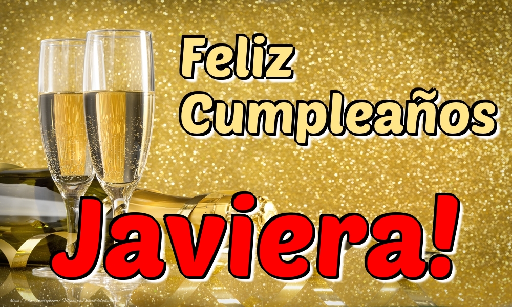 Felicitaciones de cumpleaños - Champán | Feliz Cumpleaños Javiera!
