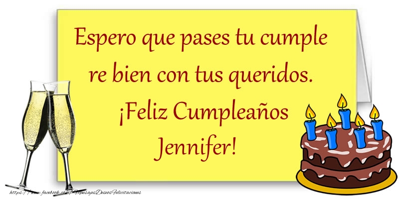 Felicitaciones de cumpleaños - Champán | Feliz cumpleaños Jennifer!