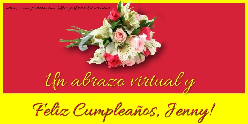 Felicitaciones de cumpleaños - Ramo De Flores | Feliz Cumpleaños, Jenny!