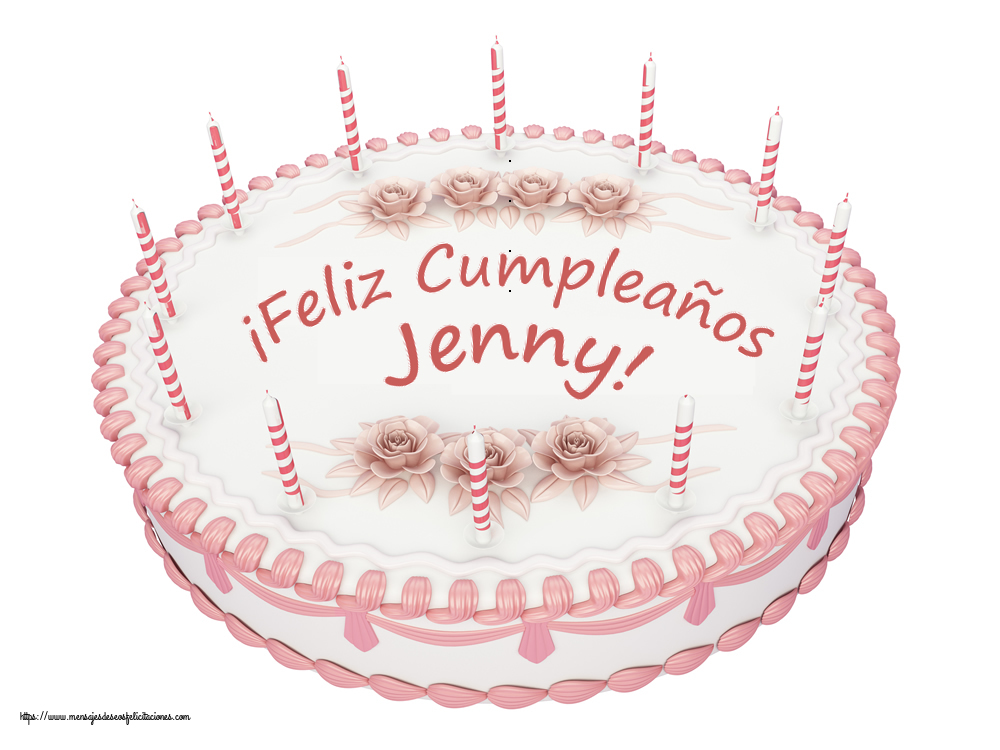 Felicitaciones de cumpleaños - ¡Feliz Cumpleaños Jenny! - Tartas