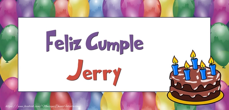 Felicitaciones de cumpleaños - Globos & Tartas | Feliz Cumple Jerry