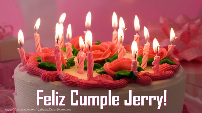 Felicitaciones de cumpleaños - Tartas | Feliz Cumple Jerry!