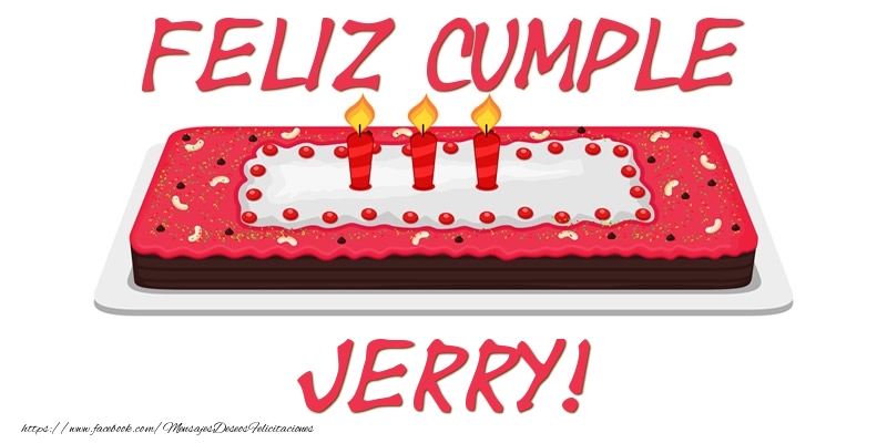 Felicitaciones de cumpleaños - Feliz Cumple Jerry!