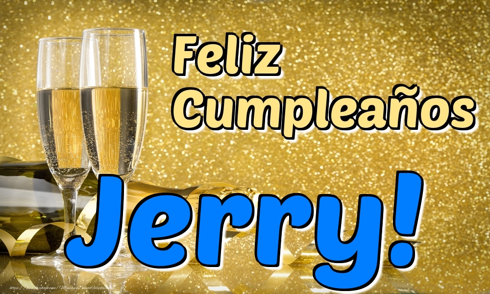 Felicitaciones de cumpleaños - Champán | Feliz Cumpleaños Jerry!