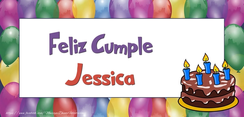Felicitaciones de cumpleaños - Globos & Tartas | Feliz Cumple Jessica