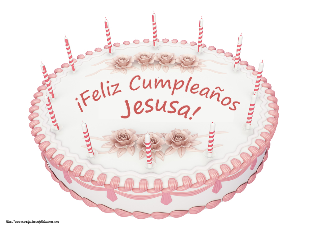 Felicitaciones de cumpleaños -  ¡Feliz Cumpleaños Jesusa! - Tartas