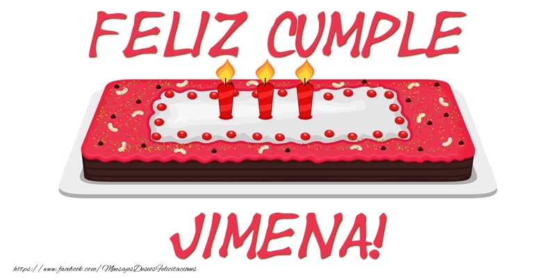 Felicitaciones de cumpleaños - Tartas | Feliz Cumple Jimena!