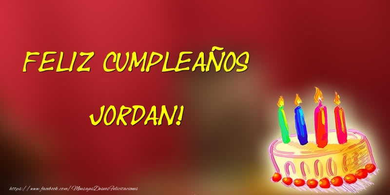 Felicitaciones de cumpleaños - Feliz cumpleaños Jordan!