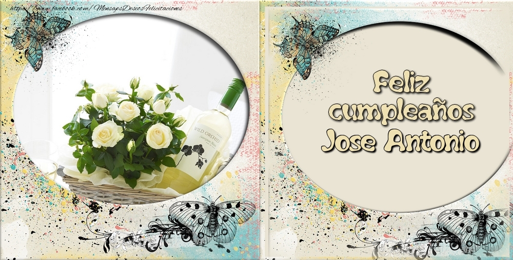Felicitaciones de cumpleaños - Flores & 1 Foto & Marco De Fotos | Feliz cumpleaños Jose Antonio