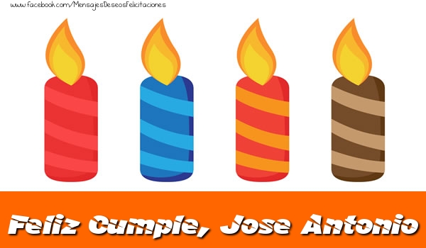 Felicitaciones de cumpleaños - Feliz Cumpleaños, Jose Antonio!