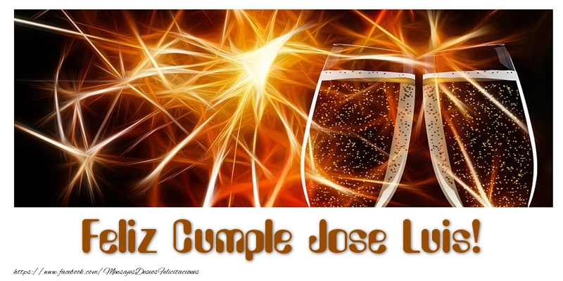 Felicitaciones de cumpleaños - Champán | Feliz Cumple Jose Luis!