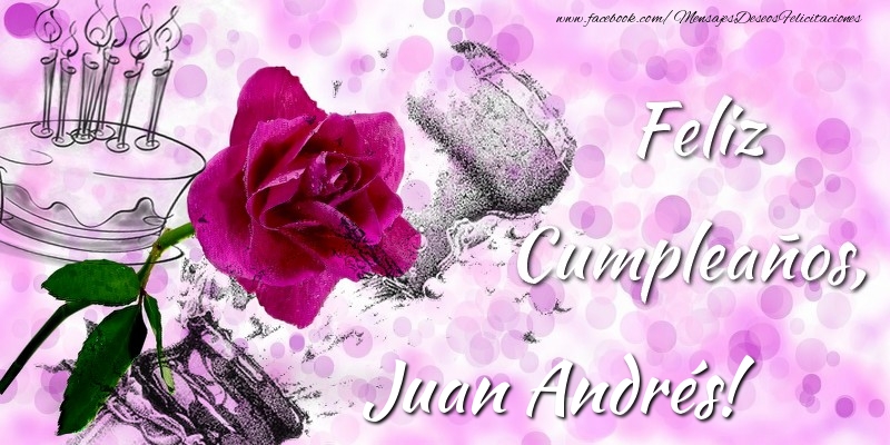 Felicitaciones de cumpleaños - Champán & Flores | Feliz Cumpleaños, Juan Andrés!