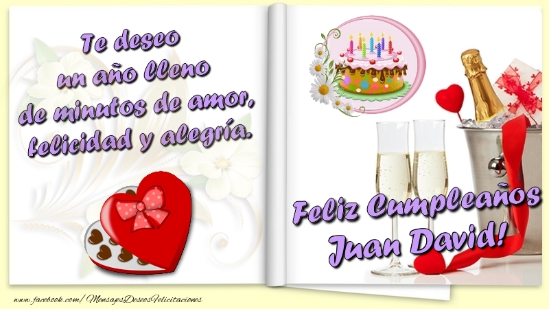 Felicitaciones de cumpleaños - Champán & Corazón & 1 Foto & Marco De Fotos | Te deseo un año lleno de minutos de amor, felicidad y alegría. Feliz Cumpleaños Juan David