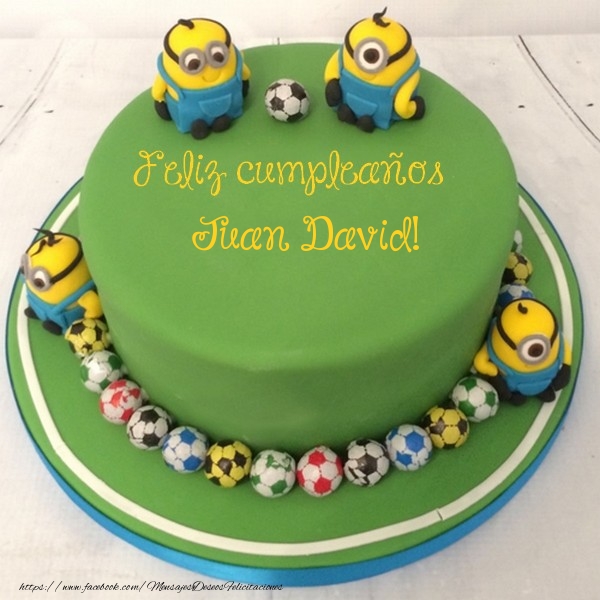 Felicitaciones de cumpleaños - Feliz cumpleaños, Juan David!