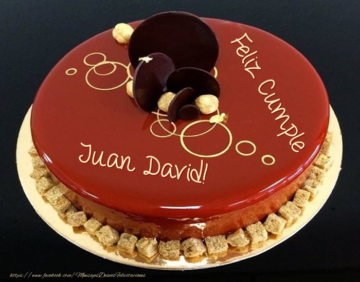 Felicitaciones de cumpleaños - Feliz Cumple Juan David! - Tarta