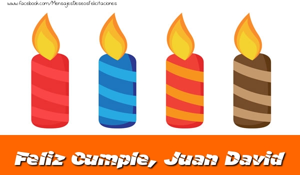 Felicitaciones de cumpleaños - Vela | Feliz Cumpleaños, Juan David!