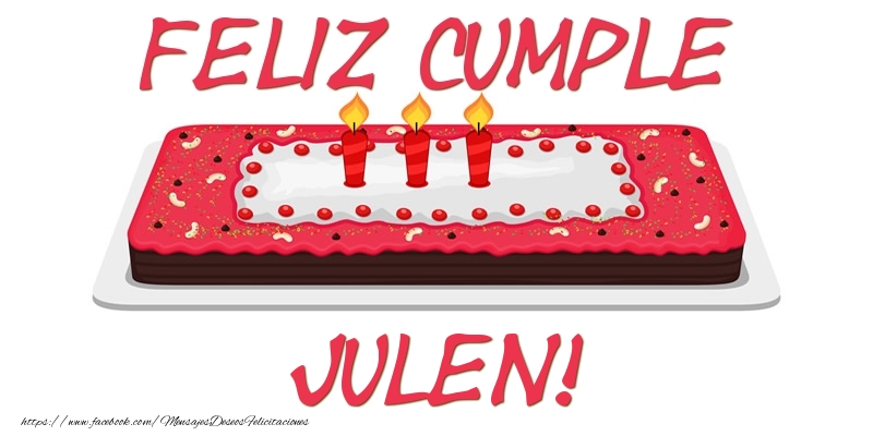 Felicitaciones de cumpleaños - Tartas | Feliz Cumple Julen!