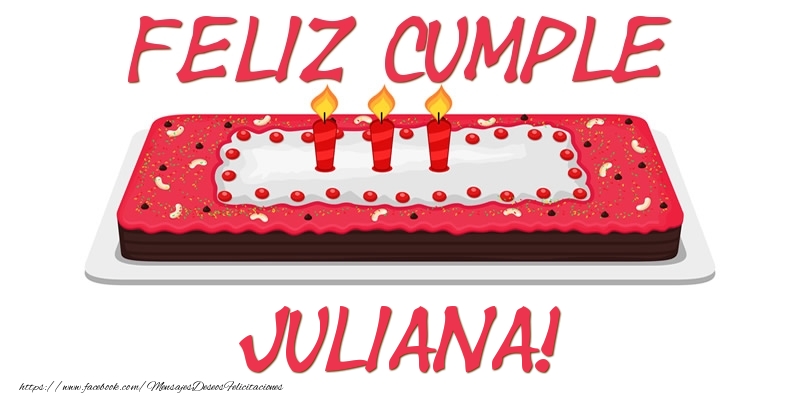 Felicitaciones de cumpleaños - Feliz Cumple Juliana!