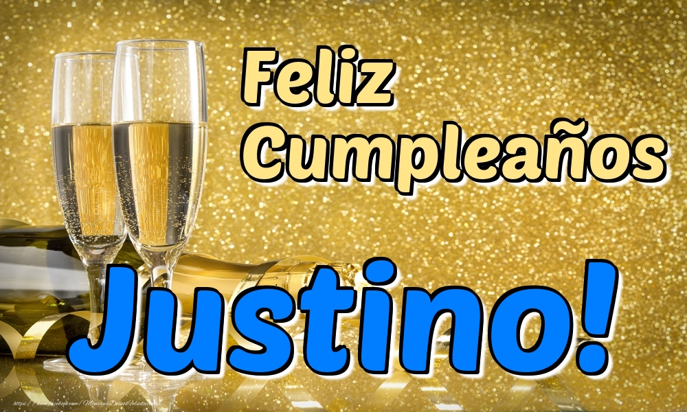 Felicitaciones de cumpleaños - Champán | Feliz Cumpleaños Justino!