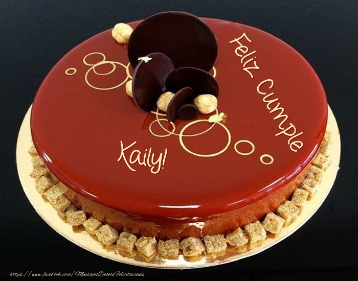 Felicitaciones de cumpleaños - Feliz Cumple Kaily! - Tarta