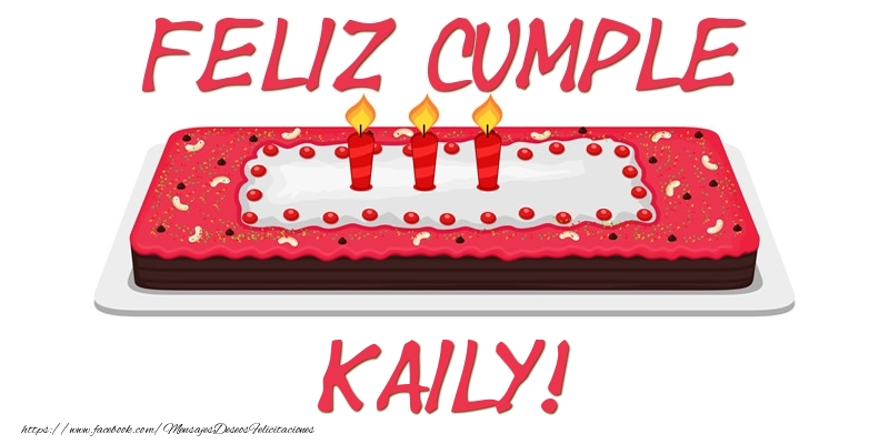 Felicitaciones de cumpleaños - Feliz Cumple Kaily!