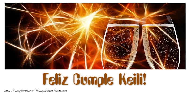 Felicitaciones de cumpleaños - Champán | Feliz Cumple Keili!