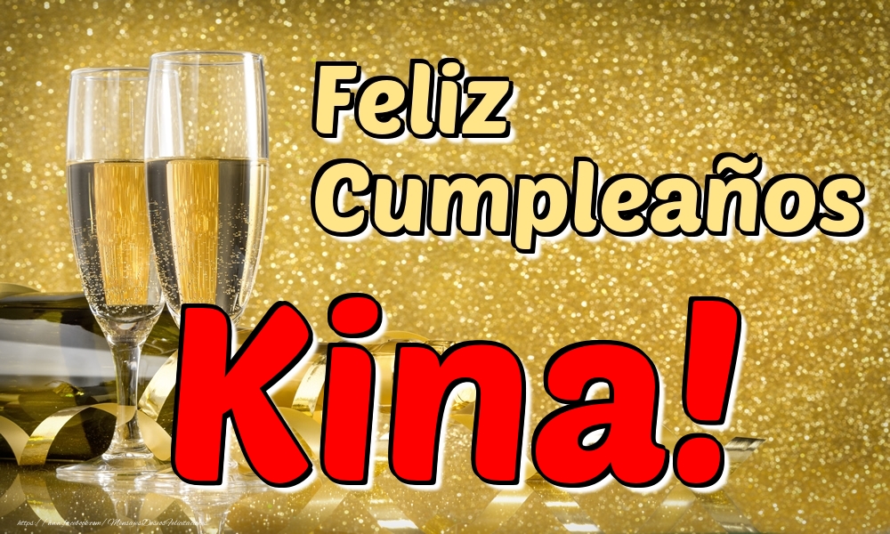 Felicitaciones de cumpleaños - Champán | Feliz Cumpleaños Kina!