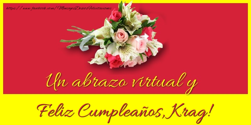 Felicitaciones de cumpleaños - Ramo De Flores | Feliz Cumpleaños, Krag!