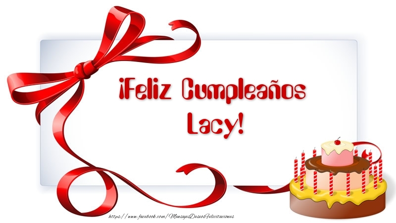 Felicitaciones de cumpleaños - Tartas | ¡Feliz Cumpleaños Lacy!