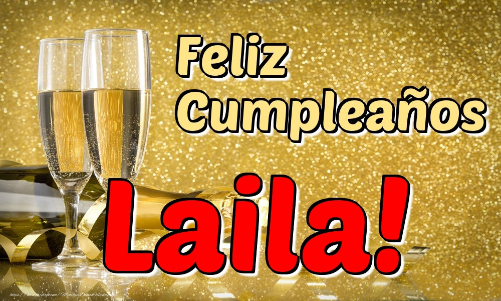Felicitaciones de cumpleaños - Feliz Cumpleaños Laila!