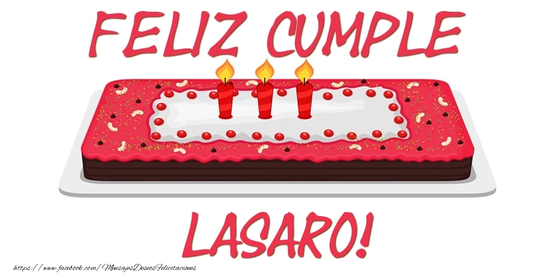 Felicitaciones de cumpleaños - Tartas | Feliz Cumple Lasaro!