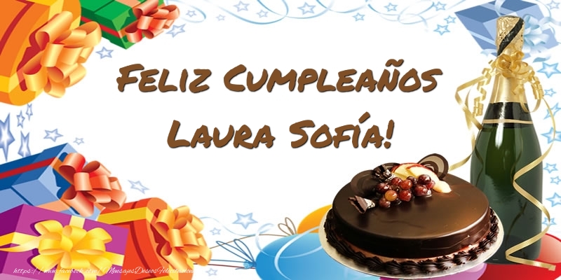 Felicitaciones de cumpleaños - Champán & Tartas | Feliz Cumpleaños Laura Sofía!