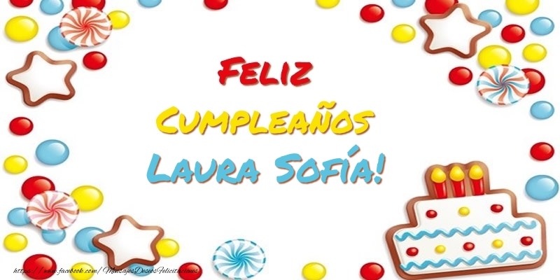 Felicitaciones de cumpleaños - Tartas | Cumpleaños Laura Sofía