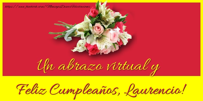 Felicitaciones de cumpleaños - Feliz Cumpleaños, Laurencio!