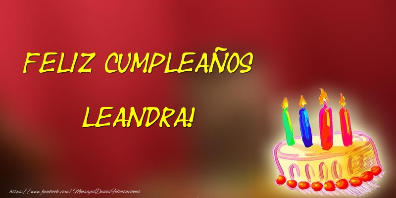 Felicitaciones de cumpleaños - Feliz cumpleaños Leandra!