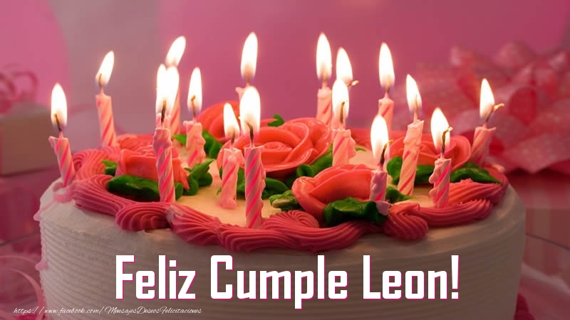 Felicitaciones de cumpleaños - Tartas | Feliz Cumple Leon!