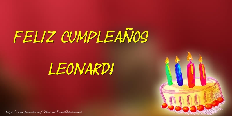 Felicitaciones de cumpleaños - Tartas | Feliz cumpleaños Leonard!