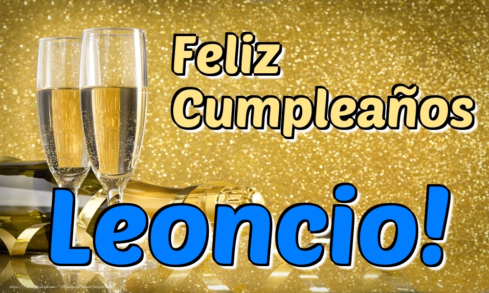 Felicitaciones de cumpleaños - Feliz Cumpleaños Leoncio!